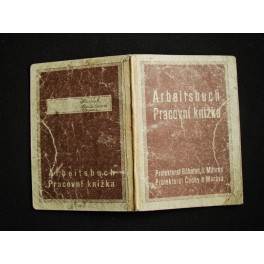Arbeitsbuch - Pracovní knížka vydaná 1941 Arbeitsbuch - Pracovní knížka vydaná 1941