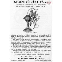 Stolní větrák VS 25, DUDA - Alois Duda, Elektrotechnická továrna, Praha Vinohrady Stolní větrák VS 25, DUDA - Alois Duda, Elektrotechnická továrna, Praha Vinohrady