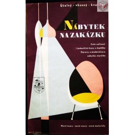 Nábytek na zakázku, 56x41 cm, plakát ČSSR Nábytek na zakázku, 56x41 cm, plakát ČSSR