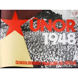 Únor 1948, plakát z r. 1976, ČSSR, 41,5x28,5 cm